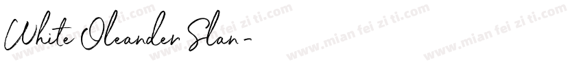 White Oleander Slan字体转换